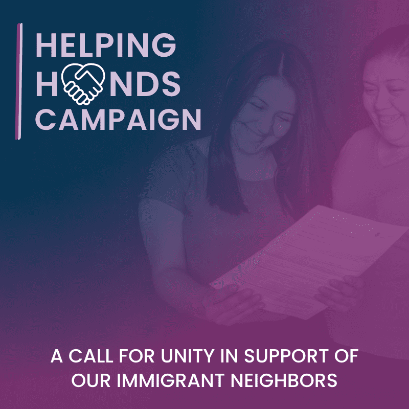 Helping Hands Campaign by Ayuda — two women smiling while reviewing a document together, promoting unity and support for immigrant neighbors.